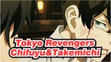 [Tokyo Revengers] Chifuyu&Takemichi