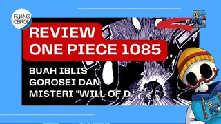 Review One Piece 1085 - Misteri Will of D