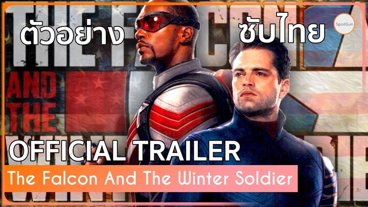 ตัวอย่าง The Falcon and The Winter Soldier ซับไทย Disney’s Plus