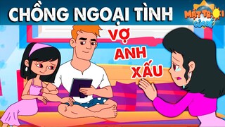 CHỒNG NGOẠI TÌNH - TRUYỆN CỔ TÍCH - PHIM HOẠT HÌNH - KHOẢNH KHẮC KỲ DIỆU - QUÀ TẶNG CUỘC SỐNG