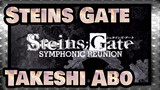 [Steins;Gate] Takeshi Abo | Reuni Simponi Steins;Gate_E