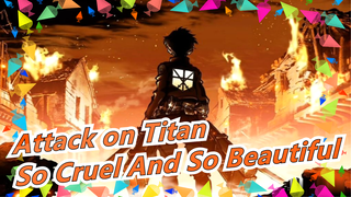[Attack on Titan AMV / Synced-beat / Epic / Plot-centric] This World Is So Cruel And So Beautiful
