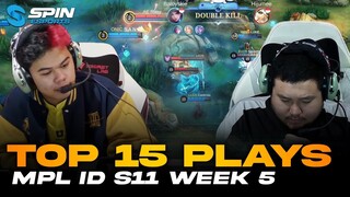 TOP 15 PLAYS MPL ID S11 WEEK 5 - BTR SAKEN, GEEK BALOY MANIAC! SANZ ESPORTS IS REAL!