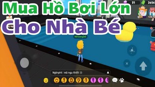 Play Together | Hồ bơi lớn có mua được không có đặt trong nhà nhỏ được không - XEM THÌ BIẾT NGAY