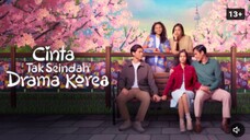 cinta tak seindah drama Korea full movie HD 2024