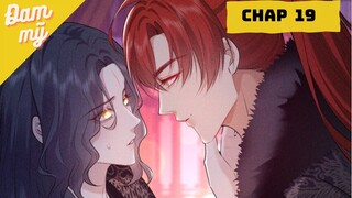 [Review Đam Mỹ] Đế Quân Có Hỷ - Chap 19