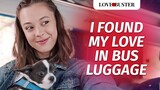 I Found My Love In Bus Luggage | @LoveBuster_