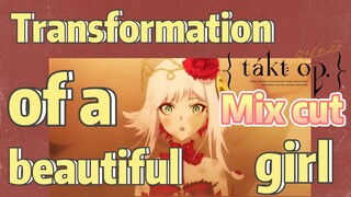 [Takt Op. Destiny]  Mix cut | Transformation of a beautiful girl