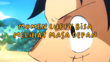 Momen Luffy Bisa Melihat Masa Depan!