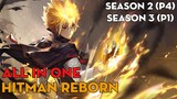 SHORTEN "Hitman Reborn" | Season 2 (P4) + Season 3 (P1) | AL Anime