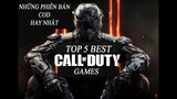 Top 5 Best Call Of Duty Games | Những bản Call Of Duty hay nhất | Game And Book