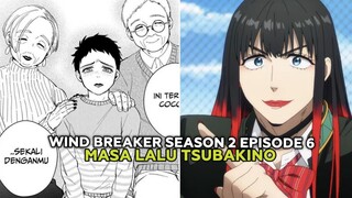 Wind Breaker Season 2 Episode 6 - Alasan Kenapa Tsubakino Jadi Cewek