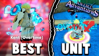 *NEW* KENT (OVERTIME) SHOWCASE *BEST UNIT* UPDATE 6! IN ANIME ADVENTURES ROBLOX