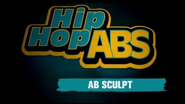 Hip hop Abs - Ab Sculpt