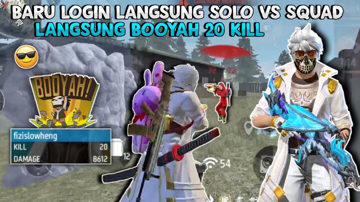BARU LOGIN LANGSUNG SOLO VS SQUAD KILL 20‼️TANGAN KAKU UDAH JARANG MAIN - FREE FIRE INDONESIA