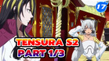 TenSura S2 
Part 1/3_E17