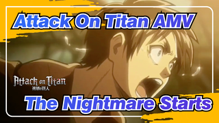 [Attack On Titan AMV] The Nightmare Starts_A