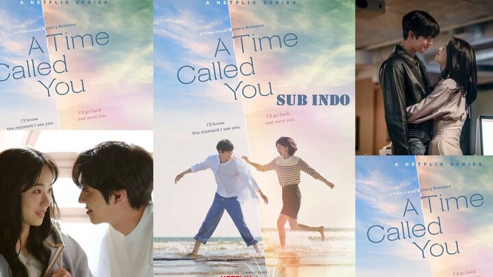 A Time Called You (2023) Season 1 Episode 4 Sub Indonesia