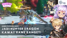 RAME BANGET! HUNTER DRAGON DI DRACONIA SAGA