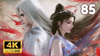 ฝืนลิขิตฟ้าข้าขอเป็นเซียน ตอนที่ 85 ซับไทย 4K