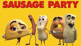 Sausage Party ปาร์ตี้ไส้กรอก [แนะนำหนังดัง]