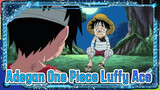 Adegan One Piece Luffy Ace