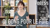 Qi Gong du Foie (5/5) – Mouvements assis
