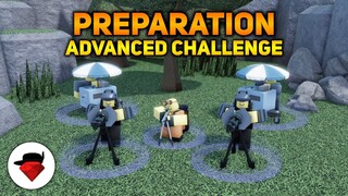 Preparation | Advanced Challenge | Tower Blitz [ROBLOX]