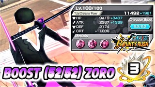 DRESSROSA ZORO 6★ BOOST 52/52 GAMEPLAY IN SHANKS ERA | ONE PIECE BOUNTY RUSH OPBR!