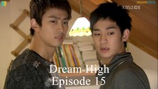 Dream High Episode 15 (ENG SUB)
