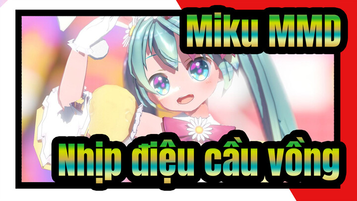 [Miku MMD] Nhịp điệu cầu vồng / Tai nhỏ đáng yêu!!