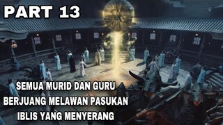 SEMUA MURID DAN GURU BERJUANG MELAWAN PASUKAN IBLIS YANG MENYERANG - THE GREAT RULER