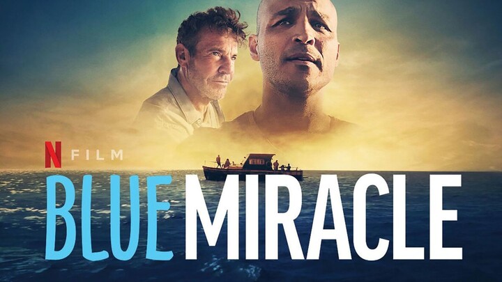 Watch Movie : Blue Miracle 2021 Trailer : link in the  description