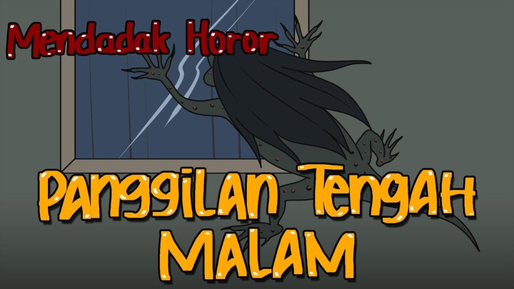 Panggilan Tengah Malam - Mendadak Horor