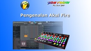 Pengenalan Akai Fire