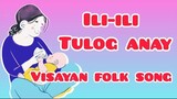 Music of Visayas | Ili-ili Tulog Anay | Hiligaynon Folk Song | Grade 7 | Learning Time