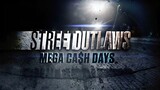 Street Outlaws Mega Cash Days S02E01