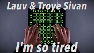 Lauv & Troye Sivan - I'm So Tired (Launchpad Cover) Keanu Silva Remix // Collab Yogi x Sergio