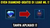 MUDAH!!! | EVEN CARA DAPATKAN DIAMOND GRATIS TANPA APLIKASI MOBILE LEGEND ML NO BUG