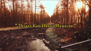 disaat kau harus memilih_speedup