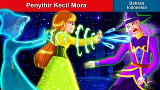 Penyihir Kecil Mora 👸 Dongeng Bahasa Indonesia 🌜 WOA - Indonesian Fairy Tales