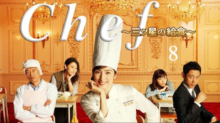 Chef:Three Star School Lunch เชฟหน้าเก่า..หัวใจเก๋า ตอนที่8 พากย์ไทย