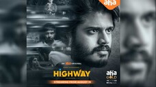 Highway -  Anand Deverakonda, Manasa Radhakrishnan, Abhishek Banerjee