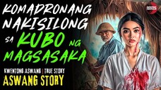 KOMADRONANG NAKISILONG SA KUBO NG MAGSASAKA | Kwentong Aswang | True Story | 03/14/2025 🎬