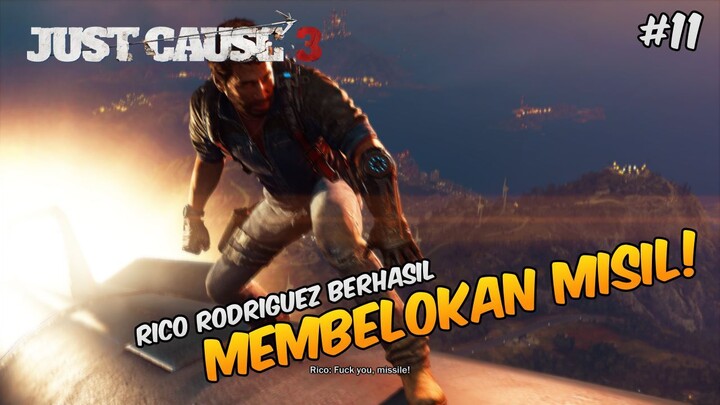 Rico si Manusia Super yang BISA MEMBELOKAN MISIL! - Just Cause 3 Indonesia #11