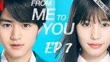 🇯🇵 From Me To You (2023) | Episode 7 | Eng Sub | (君に届け)