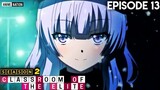 CLASSROOM OF ELITE Season 2 Episode - 13 | Hindi Explain | By Anime Nation