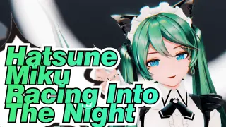 Racing Into The Night, My Princess | Hatsune Miku Vocaloid | MMD