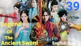 Legend Of The Ancient Sword EP39 (EngSub 2014)