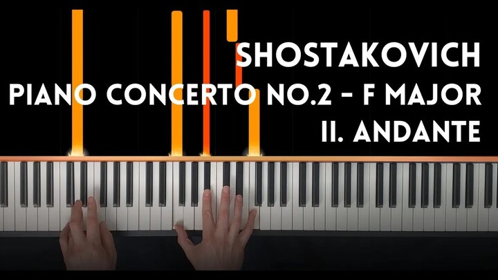 หนึ่งในเพลงเปียโนที่สวยที่สุด Shostakovich: Second Piano Concerto II Andante